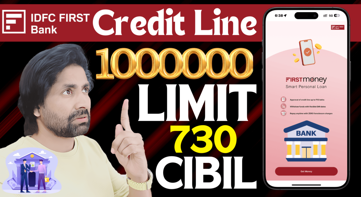 IDFC FIRSTmoney Credit Line