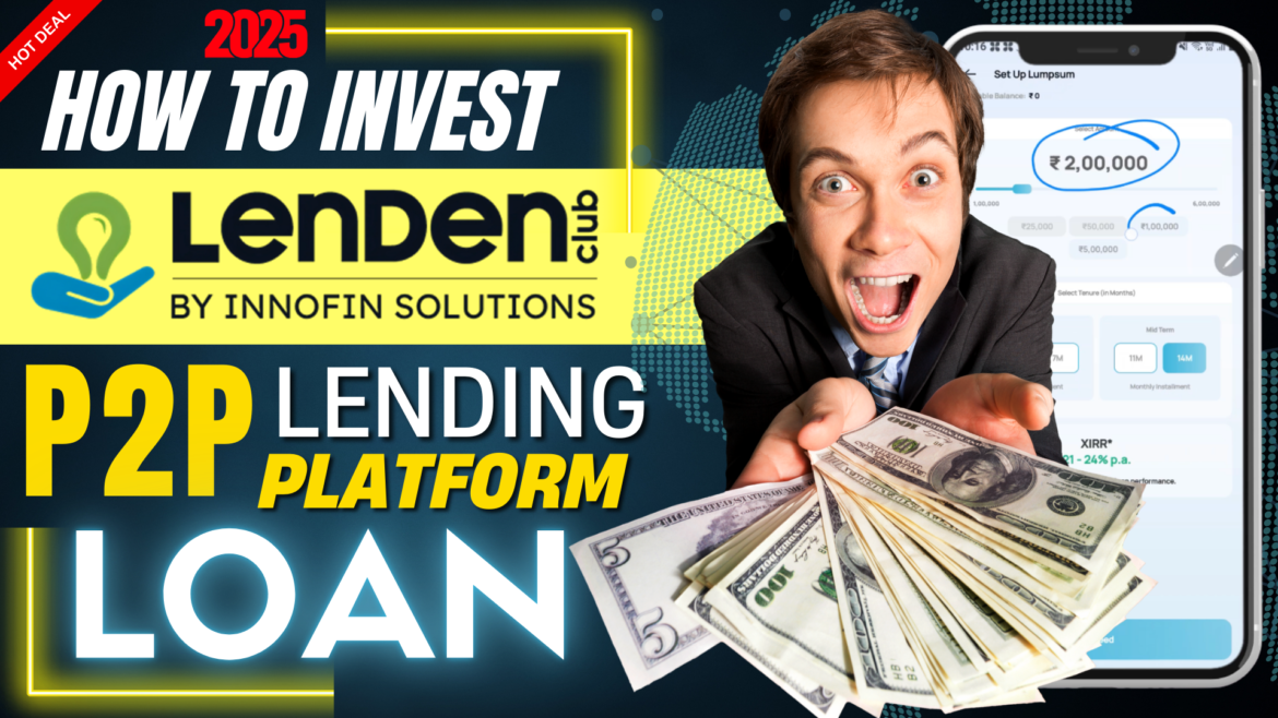 LendenClub P2P Lending LendenClub P2P Lending